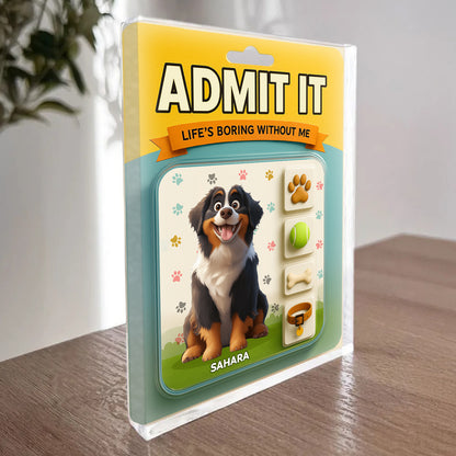 Admit It - Custom Figure Personalized Acrylic Block Plaque