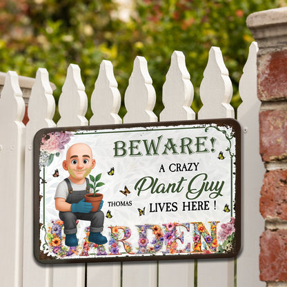 A Crazy Plant Lovers - Personalized Custom Metal Sign